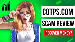 COTPS.com Scam Review. Are You Able To Recover Your Money From This Ponzi Scheme?