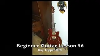 Beginner Guitar Lesson 56 Day Tripper Riffs