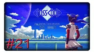 Wie geht das R&auml;tsel? #21 || Let's Play CrossCode | Deutsch | German
