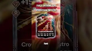 TOP 5 OPTIONS FOR &lsquo;Crowned Maestro&rsquo; EVOLUTION ON FC26🚨 #fc26 #ultimateteam #eafc26 #evolution