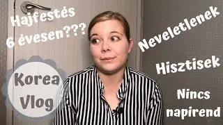 Gyermeknevelés koreai módra | Beszélgetős Vlog