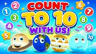 Counting to 10 | Numbers for Kids | Counting Planets