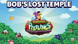 Bob's Lost Temple PewDiePie's Pixelings OST