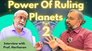 Interview with Prof Hariharan Part 2 - Ruling planets| பேராசிரியர் ஹரிஹரணுடன் நேர்காணல் பகுதி 2