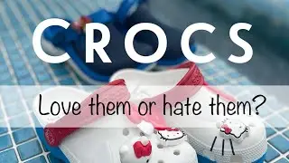 Crocs  The love hate footwear phenomenon!
