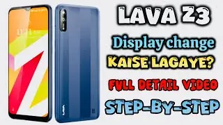 Lava Z3 display change | Lava Z3 combo change | Lava Z3 LCD change | mobile repairing