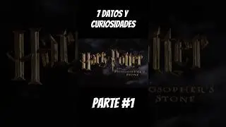 7 Datos y curiosidades de Harry Potter y la piedra filosofal | Parte #1