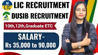 LIC Recruitment 2021 | LIC Recruitment 2021 Apply Online | Govt Jobs Jan 2021 | IB Recruitment 2021