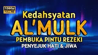 MUROTTAL AL'QURAN MERDU PENGANTAR TIDUR, SURAH AL MULK  PEMBUKA PINTU REZEKI , TERHINDAR SIKSA KUBUR