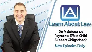 Do Maintenance Payments Effect Child Support Obligations? | Learn About Law