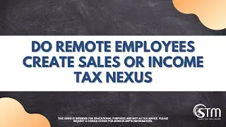 Do Remote Employees Create Sales or Income Tax Nexus