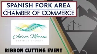 Chamber of Commerce: Ribbon Cutting - Adept Motion Physical Therapy | November 20, 2025