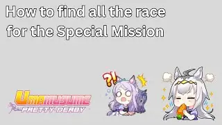 Umamusume How to find the races for the Special Mission