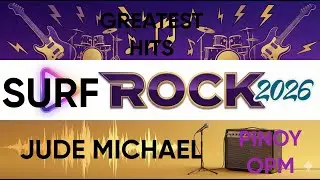 MUSIC LISTENING JUDE MICHAEL PINOY OPM SURF ROCK VERSION