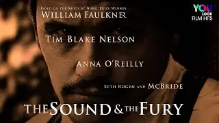 The Sound And The Fury (2014) | Drama | Full Movie | James Franco & Seth Rogen Film