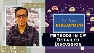 Methods in C#, .Net | Detailed Discussion