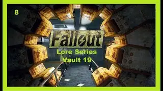 8 Fallout Lore Series   Vault 19