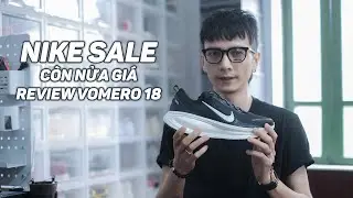 Chưa bao giờ : NIKE sale nửa gi&aacute; TẤT CẢ, nhanh th&igrave; c&ograve;n