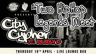 City Cypher 2 TWO Thai HipHop Legends Meet at Live Lounge BBK | Free style HipHop |