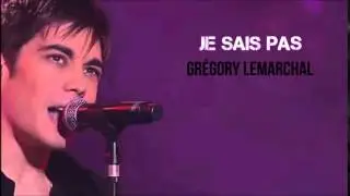 Je Sais Pas - Grégory Lemarchal (AUDIO)