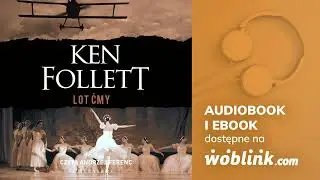 LOT ĆMY | KEN FOLLETT | AUDIOBOOK PL