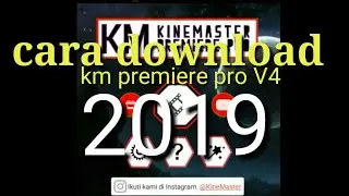Cara download kinemaster premiere pro