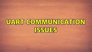 UART Communication Issues