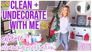 CLEAN AND UN-DECORATE WITH ME! EXTREME CLEANING MOTIVATION 2019 | HOMEMAKER CLEAN WITH ME Brianna K