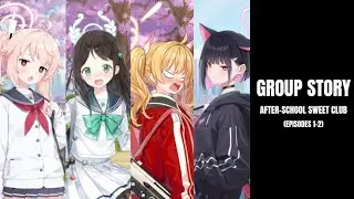 Daily Life Story with After-School Sweet Club (Episodes 1-2) | Blue Archive
