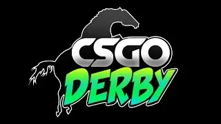 CSGO-Derby Intro