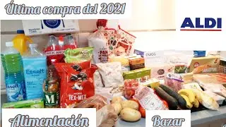 ALDI 🛒 &Uacute;LTIMA COMPRA DEL A&Ntilde;O 🦐🍫🍅 GASTO MAS DE 150 &euro; ‼️