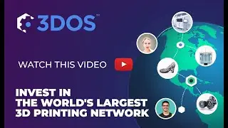 3DOS&trade; &mdash; крупнейшая в мире децентрализованная сеть для производства 3D-печати