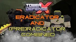 Eradicator And [Pre]Radicator Combined | TDX Theme Mashup