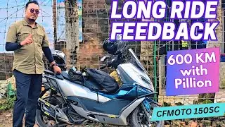 CFMoto 150SC | 600 KM Non-Stop Long Ride with Pillion | Real Feedback & Experience
