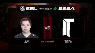 Epic JW @ ESL ESEA Pro League