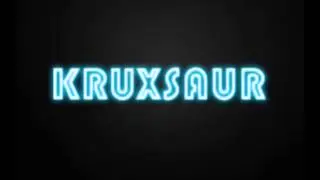 Kruxsaur - Body Slam [Dubstep]