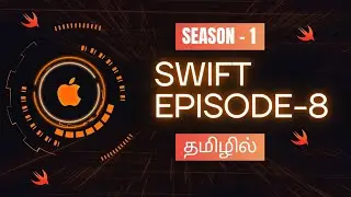 Apple App Development | Episode 8 | Swift | Basics | XCode | SwiftUI