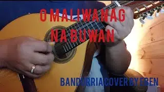 O MALIWANAG NA BUWAN by Pilita Corrales | Bandurria Cover by Eben