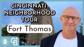 Cincinnati Neighborhood Tours- Ft. Thomas, KY