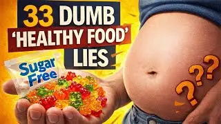 33 Dumb &ldquo;Healthy Food&rdquo; Lies People Still Believe
