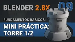 🏰 PRÁCTICA GRATIS TORRE MEDIEVAL en Blender 2.8X Español | 🎓 1/2 Fundamentos básicos de Blender 2.8X