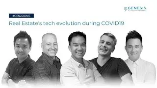 #GENZOOMS 1: Real estate's tech evolution during COVID-19