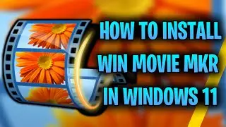 Как установить Windows Movie Maker в Windows 11