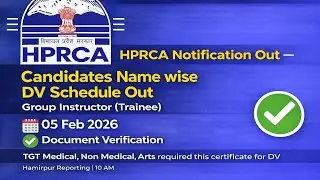 HPRCA Notification Out | Candidates Name Wise DV Schedule | Group Instructor DV 2026 TGT MEDICAL 