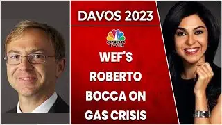 WEF's Roberto Bocca On Gas Crisis: The Worst Is Behind Us | Davos 2023 | World Economic Forum