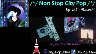 Non Stop City Pop ON!!! LIVE