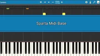 Sparta Midi Base on Synthesia (midi download)