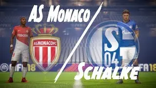 Fifa 18 | Monaco vs Schalke | Union Park Stadium