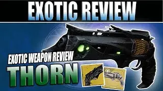 Destiny 2 | Thorn Exotic Kinetic Handcannon Review - The Weapon of Sorrow Returns!