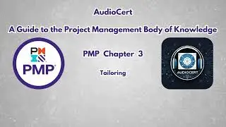 II. PMP : Chapter - 3 - Tailoring (A Guide to the Project Management Body of Knowledge)
